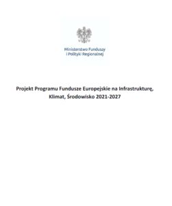 Projekt Programu Fundusze Europejskie na Infrastrukturę, Klimat, Środowisko 2021-2027-image