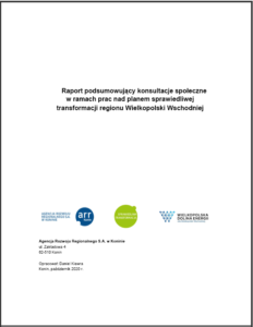 Raport podsumowujący konsultacje społeczne<br>w ramach prac nad planem sprawiedliwej<br>transformacji regionu Wielkopolski Wschodniej-image