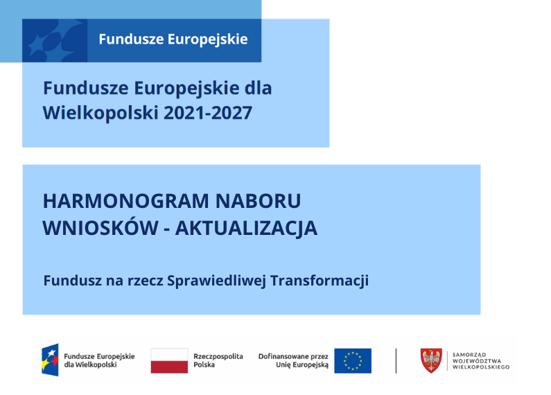 Aktualizacja harmonogramu naboru wniosków dla Funduszy Europejskich dla Wielkopolski 2021+
